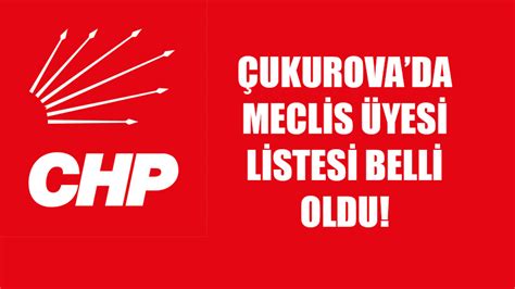 chp çukurova meclis üyesi aday adayları